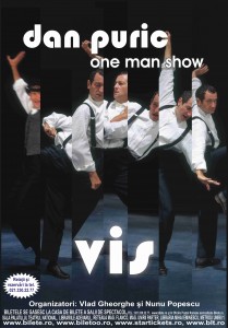 Spectacol Vis - Dan Puric – One man show - 13 februarie - Cluj-Napoca