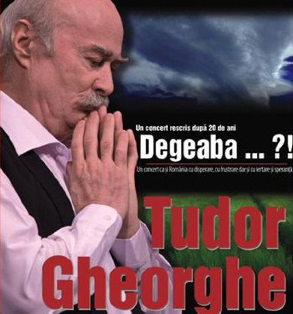 Spectacol Tudor Gheorghe - Degeaba...?! – 18 decembrie – Cluj-Napoca