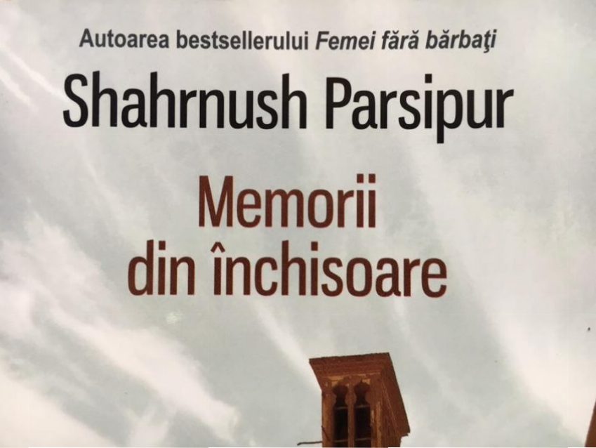 Memorii din închisoare de Shahrnush Parsipur recomandare lectură