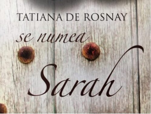 Se numea Sarah de Tatiana de Rosnay- recomandare lectură