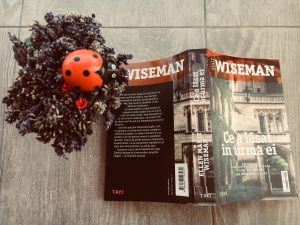 Ce a lăsat în urma ei de Ellen Marie Wiseman