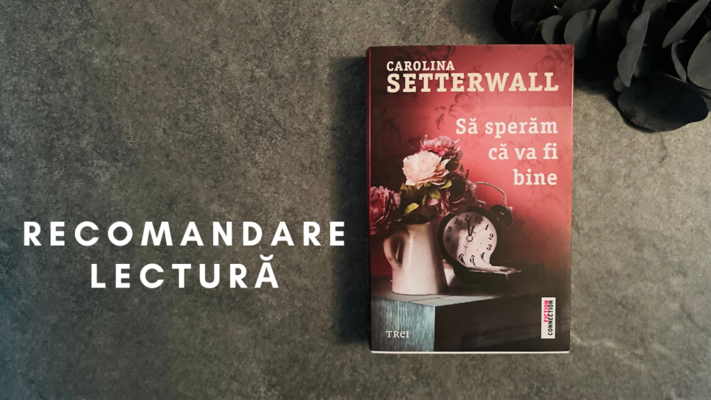 Să sperăm că va fi bine